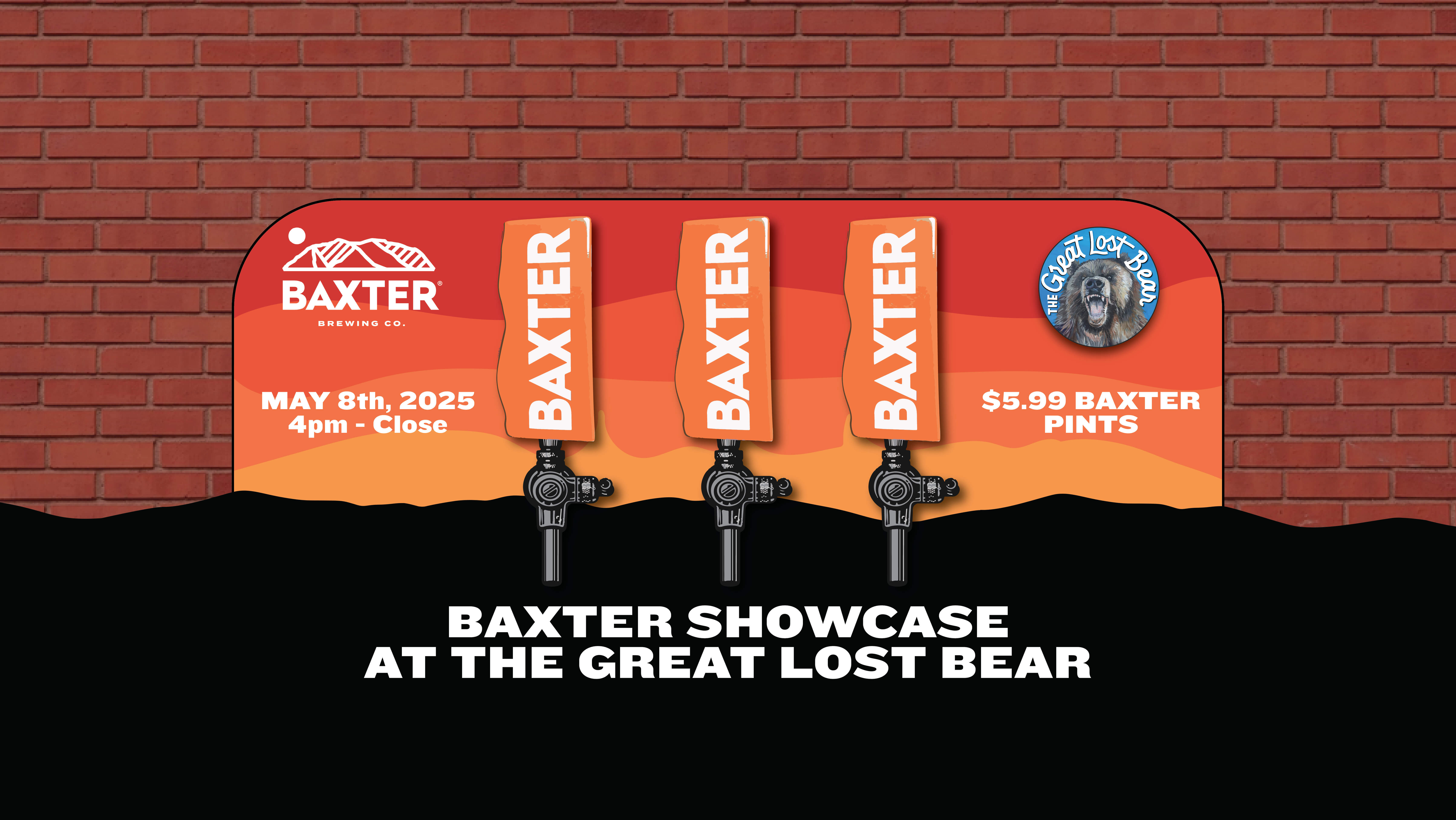 image promoting a baxter brewing showcase at the great lost bear from 4- close on May 8th