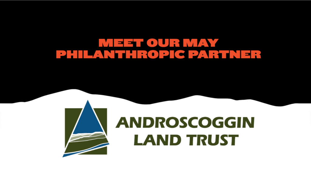 Androscoggin Land Trust May Charity Partner