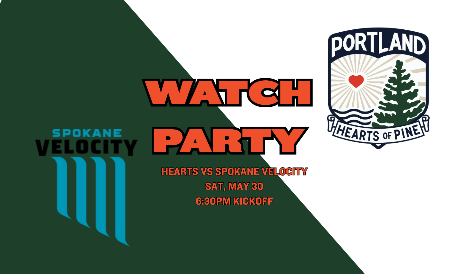 Image promoting hearts of pine watch party on sturday, may 30th, kickoff 6:30pm