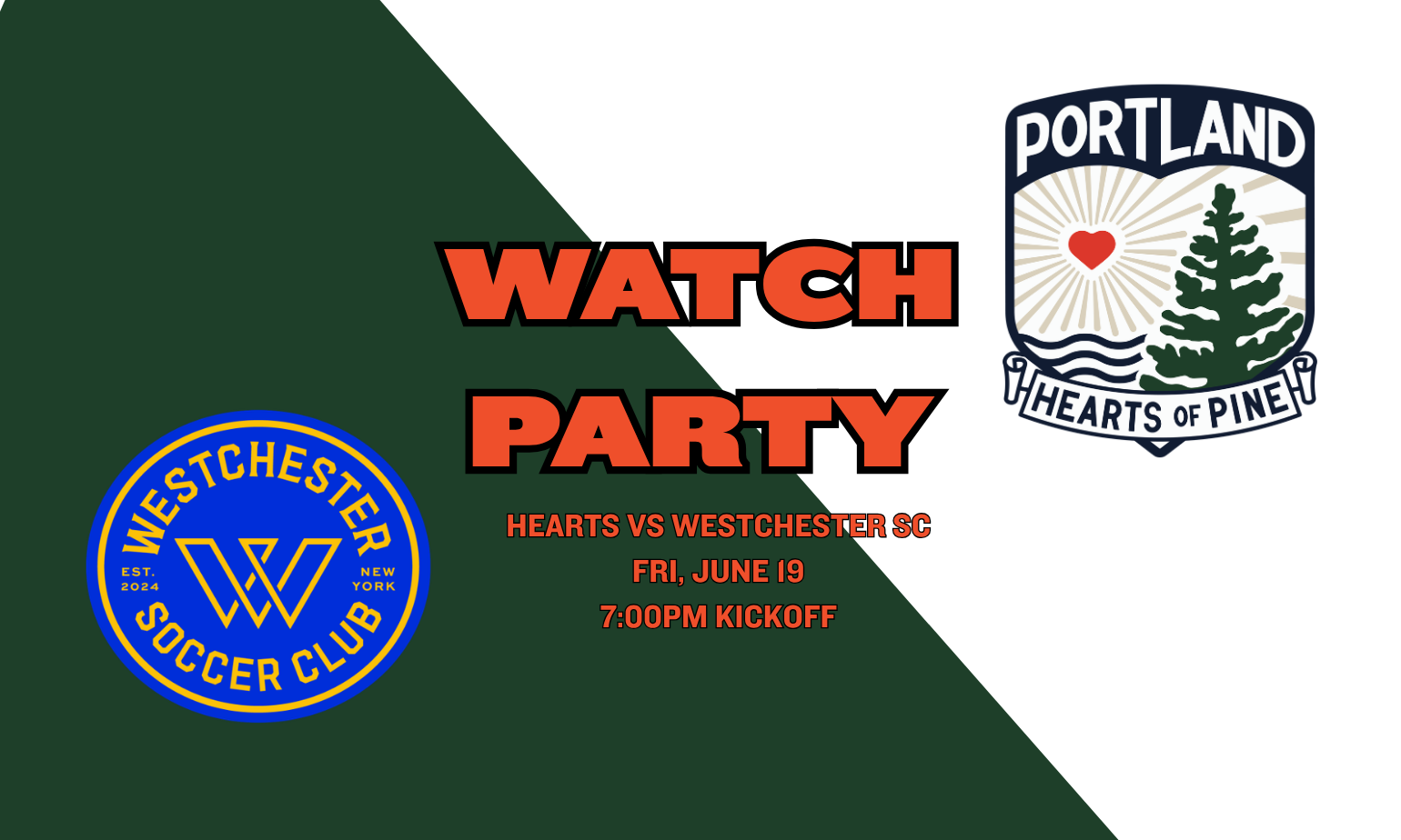 Image promoting hearts of pine watch party on friday, june19th. kickoff 7:00pm
